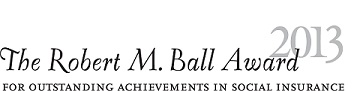 The 2013 Robert M. Ball Award